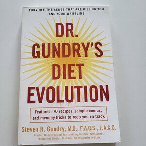 Share Dr. Gundry's Diet Evolution : Turn off the Genes That Are Killing You